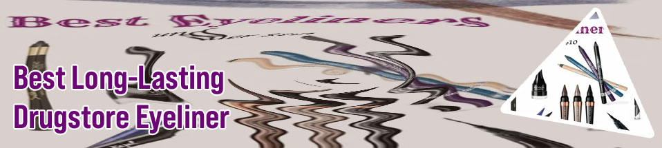 Long lasting drugstore eyeliner